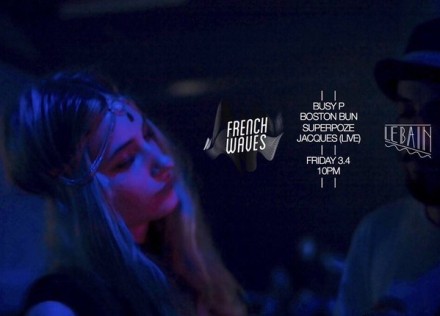 French Waves at Le Bain, with Very Special Guests