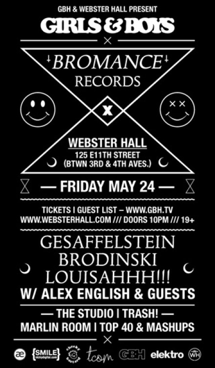 BROMANCE RECORDS WITH GESAFFELSTEIN, BRODINSKI & LOUISAHHH!!! FRIDAY MAY 24, WEBSTER HALL, NYC
