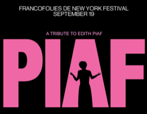 9/19 – Francofolies in New York, A Tribute to Edith Piaf @ Beacon Theatre