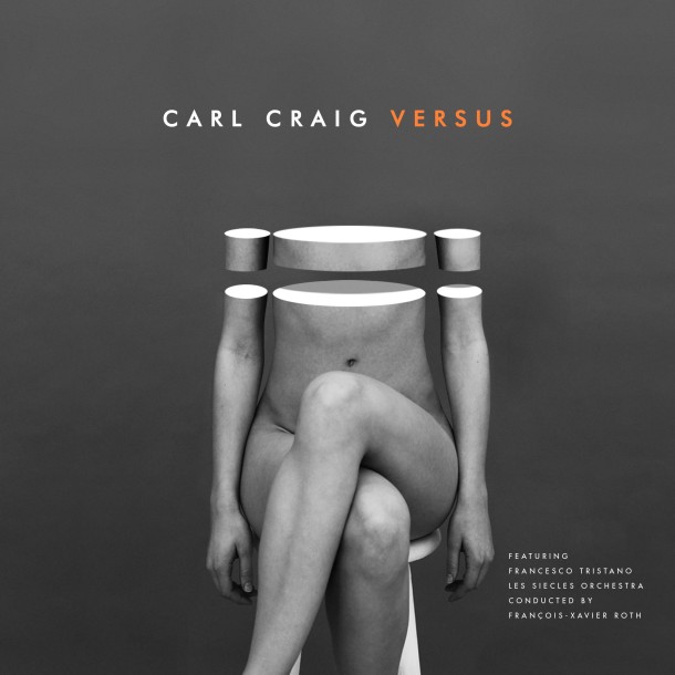 New Release: Carl Craig presents Versus Featuring Francesco Tristano and Orchestra