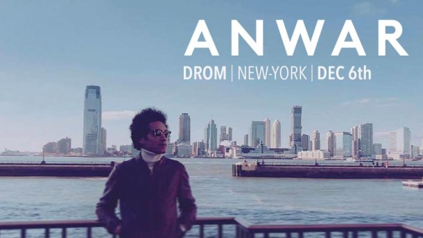 FREE SHOW: ANWAR @ DROM – 12/6 | 9PM