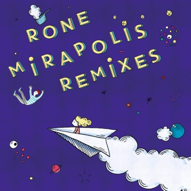 New release: Rone – Mirapolis Remixes