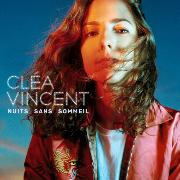Cléa Vincent – New album ”Nuits sans sommeil”