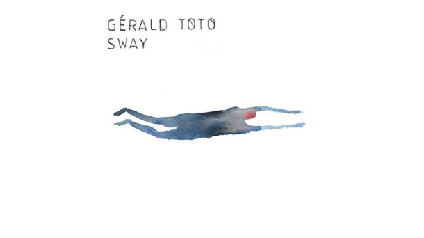 Gérald Toto – New video for ‘Sway’