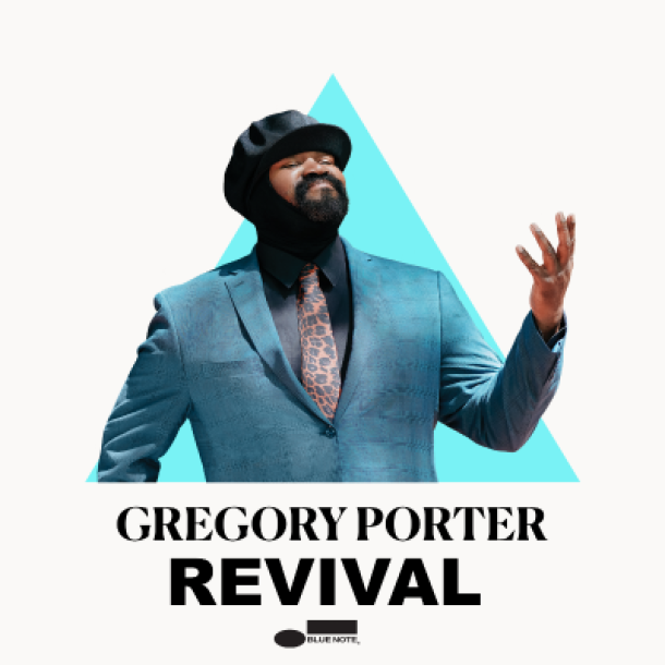 GREGORY PORTER is back ! Listen to his latest single ‘REVIVAL’