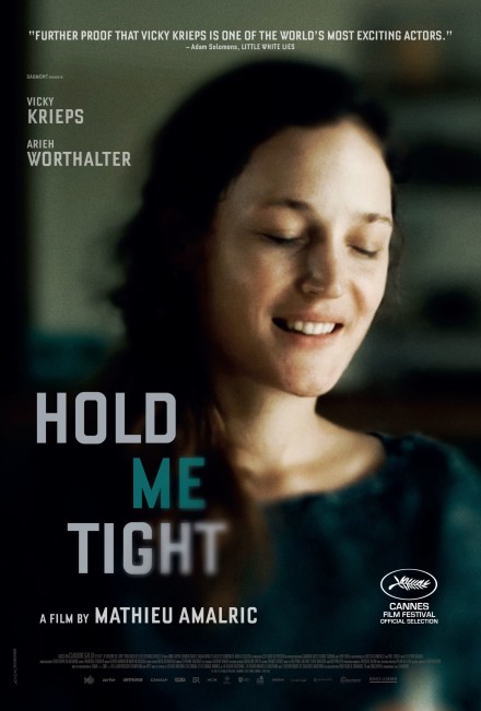 Acclaimed French Film HOLD ME TIGHT Opens Next Month in New York!