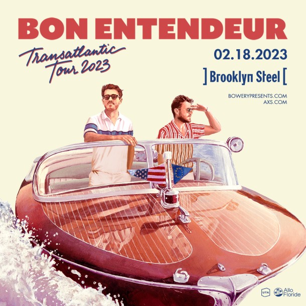 Bon Entendeur North America Tour Dates 2023