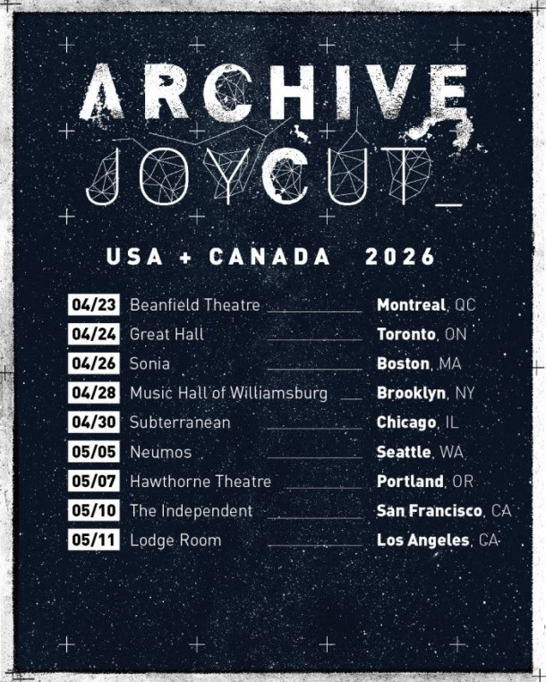 ARCHIVE x JOYCUT Debut North American Tour