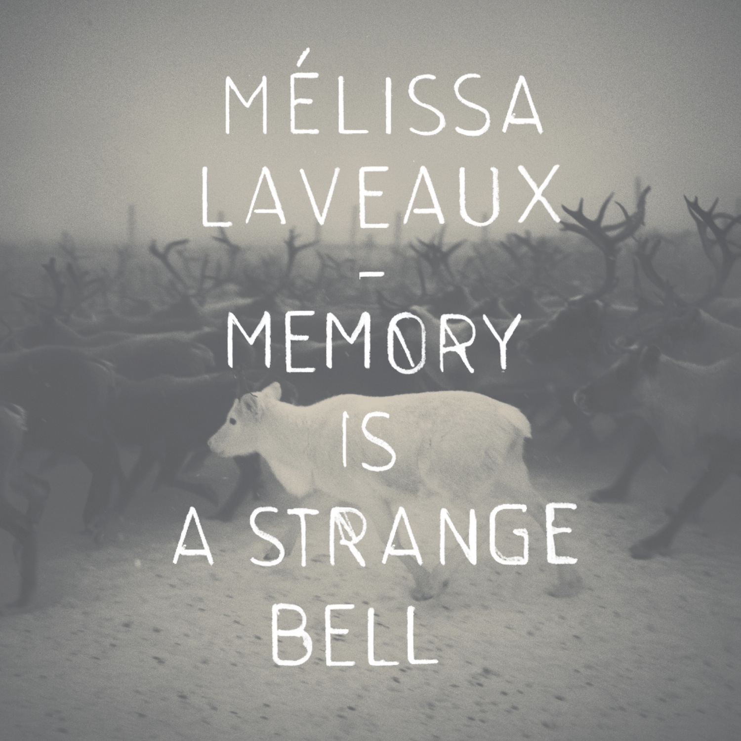 Melissa_Laveaux-Memory_Is_A_Strange_Bell-2013-single-artwork1